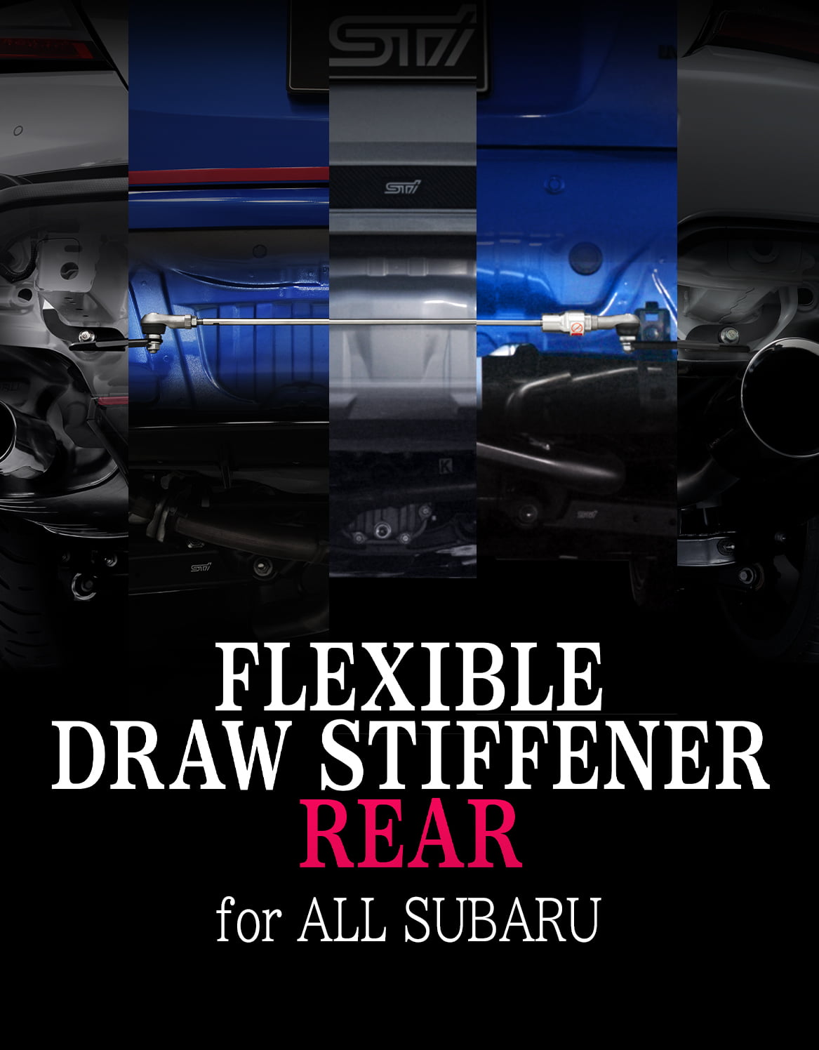 FLEXIBLE DRAW STIFFNER REAR for ALL SUBARU