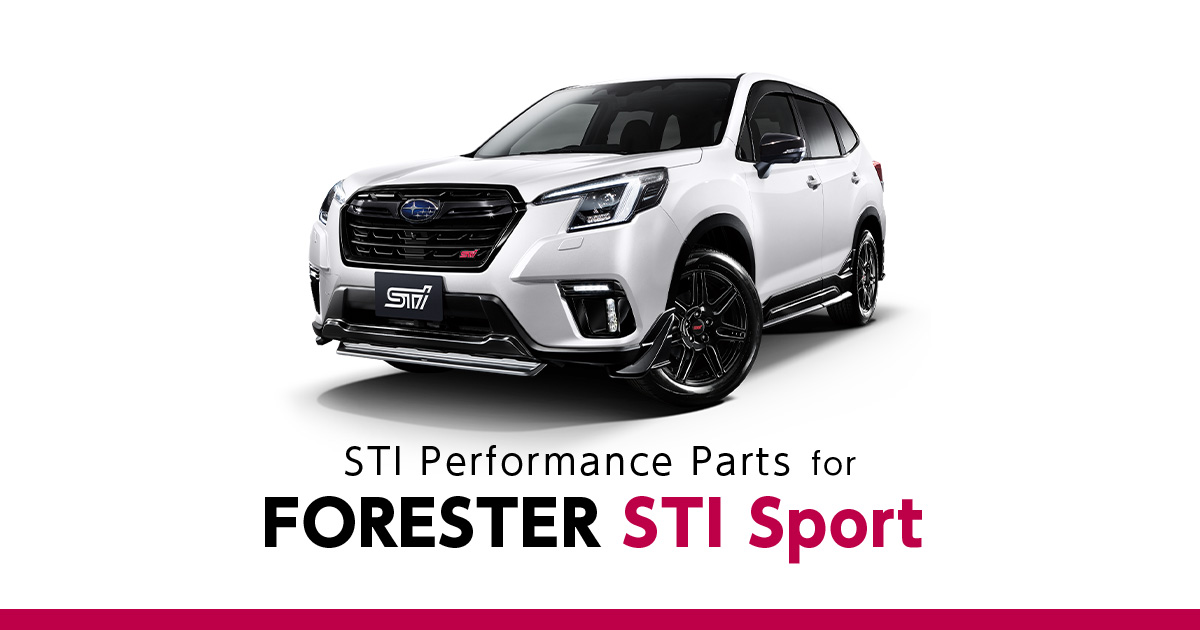 STI Performance Parts for FORESTER STI Sport｜STI